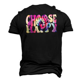 Tie Dye Inspirational Positive Quote Choose Happy Smile Face Men's 3D T-Shirt Back Print | Mazezy