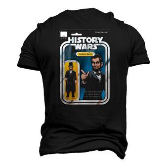 History Wars Abraham Lincoln Abe Lincoln Men's 3D T-Shirt Back Print | Mazezy