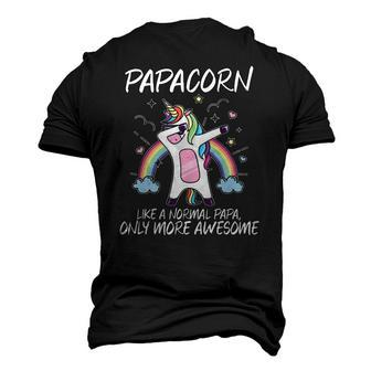 Unicorn Dabbing Papacorn Like Normal Papa Only More Awesome Men's 3D T-Shirt Back Print | Mazezy
