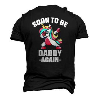 Unicorn Daddy Again 2022 Soon To Be Dad Again 2022 Baby Shower Men's 3D T-shirt Back Print - Seseable