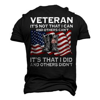 Veteran Its Not That I Can And Others Cant American Flag T-Shirt Men's 3D Print Graphic Crewneck Short Sleeve T-shirt - Monsterry