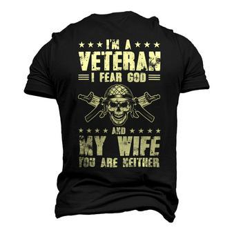 Veteran Veterans Day I Fear God And Wife Youre Neither Veteran 129 Navy Soldier Army Military Men's 3D Print Graphic Crewneck Short Sleeve T-shirt - Monsterry DE