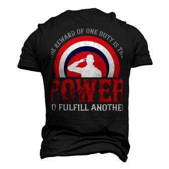 Veterans Day Gifts The Reward Of One Duty Is The Power To Fulfill Another Men's 3D Print Graphic Crewneck Short Sleeve T-shirt - Monsterry AU
