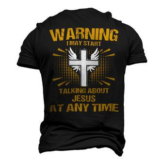 Warning I May Start Talking About Jesus At Any Time Funny Say 3T119 Men's 3D Print Graphic Crewneck Short Sleeve T-shirt - Monsterry