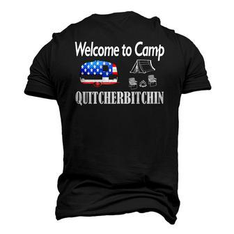 Welcome To Camp Quitcherbitchin 4Th Of July Camping Men's 3D T-Shirt Back Print | Mazezy