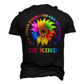 In A World Where You Can Be Anything Be Kind Lgbt Rainbow Men's 3D T-shirt Back Print - Seseable