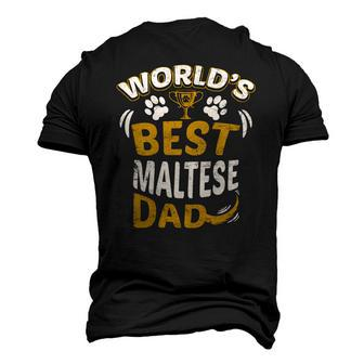 Worlds Best Maltese Dad Dog Owner Men's 3D T-Shirt Back Print | Mazezy