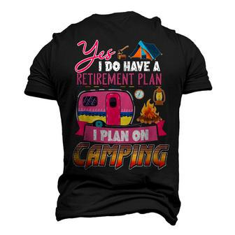 Yes I Do Have A Retirement Plan I Plan On Camping V3 Men's 3D T-shirt Back Print - Seseable