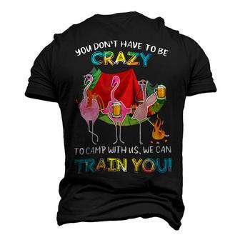 You Dont Have To Be Crazy To Camp Flamingo Beer Camping T Shirt Men's 3D Print Graphic Crewneck Short Sleeve T-shirt - Monsterry