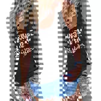 Awesome Like My Daughters Mom Dad Gift Funny Women Flowy Tank | Mazezy