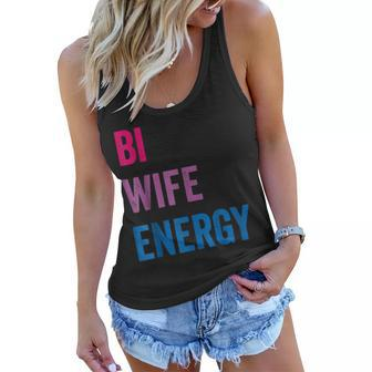 Bi Wife Energy Lgbtq Support Lgbt Lover Wife Lover Respect Women Flowy Tank | Mazezy