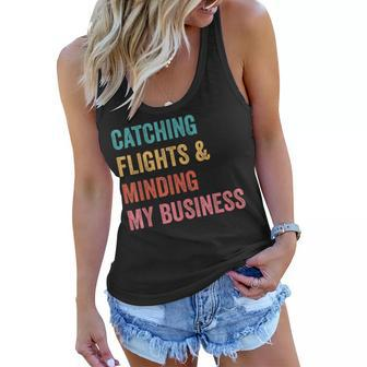 Catching Flights & Minding My Business Women Flowy Tank | Mazezy