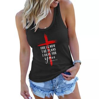 Christian Quote Faith Jeremiah 2911 For I Know The Plans Women Flowy Tank | Mazezy