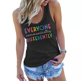 Everyone Communicates Differently Women Flowy Tank | Favorety CA