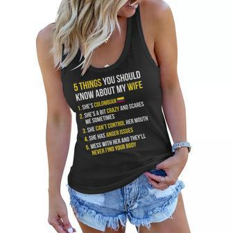 Funny 5 Things You Should Know About My Colombian Wife Women Flowy Tank | Mazezy