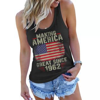 Funny Making America Great Since 1962 Design 60Th Birthday Women Flowy Tank - Seseable