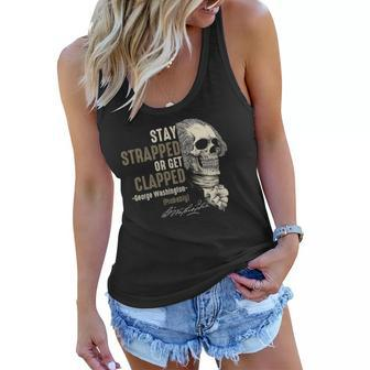George Washington Stay Strapped Or Get Clapped 4Th Of July Women Flowy Tank | Mazezy