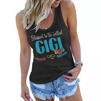 Gigi Grandma Gift Blessed To Be Called Gigi Women Flowy Tank - Seseable