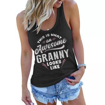 Granny Grandma Gift This Is What An Awesome Granny Looks Like Women Flowy Tank - Seseable