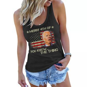 Happy Uh You Know The Thing Funny Joe Biden 4Th Of July Women Flowy Tank - Seseable