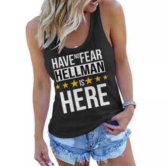 Have No Fear Hellman Is Here Name Women Flowy Tank - Monsterry AU