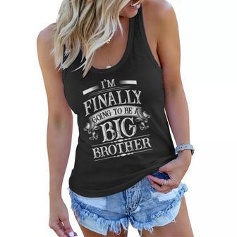 I Am Finally Going To Be Big A Brother Older Brother Women Flowy Tank | Mazezy