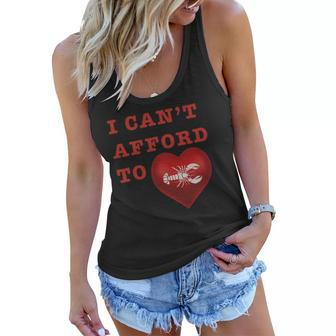 I Cant Afford To Love Lobster Women Flowy Tank | Mazezy