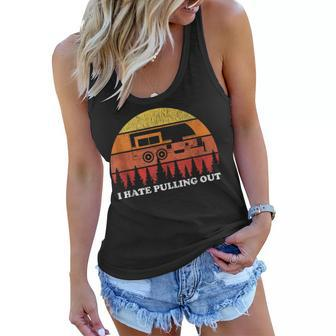 I Hate Pulling Out Funny Camping Retro Travel Women Flowy Tank - Seseable