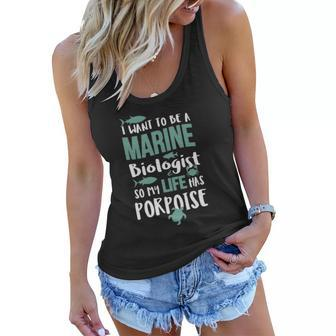 I Want To Be A Marine Biologist To Have Porpoise Women Flowy Tank | Mazezy