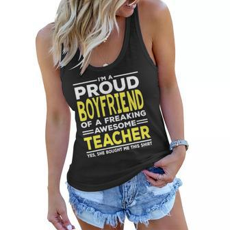 Im A Proud Boyfriend Of A Freaking Awesome Teacher Women Flowy Tank | Mazezy