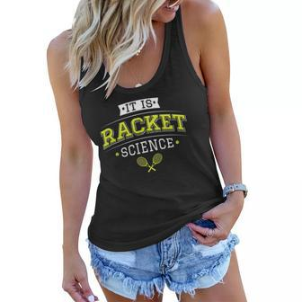 Its Racket Science - Funny Tennis Lover & Coach Women Flowy Tank | Mazezy