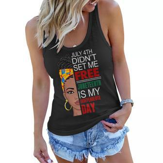 July 4Th Didnt Set Me Free Juneteenth Is My Independence Day V4 Women Flowy Tank - Seseable