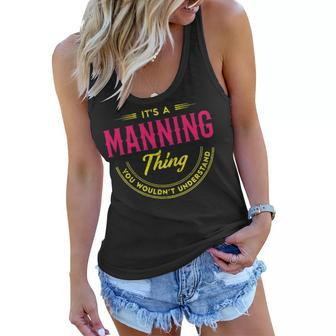 Manning Shirt Personalized Name Gifts T Shirt Name Print T Shirts Shirts With Name Manning Women Flowy Tank - Seseable