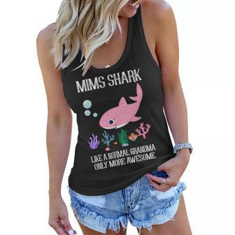 Mims Grandma Gift Mims Shark Only More Awesome Women Flowy Tank - Seseable