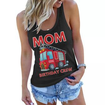Mom Birthday Crew Fire Truck Fire Engine Firefighter Women Flowy Tank - Seseable