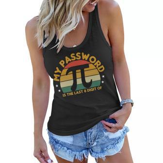 My Password Is The Last 8 Digits Of Pi 93 Trending Shirt Women Flowy Tank | Favorety DE