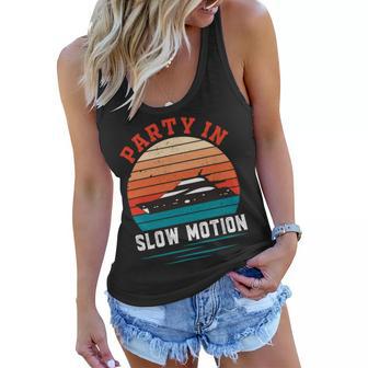 Party In Slow Motion Vintage Funny Boating Boating Gifts Women Flowy Tank | Favorety UK