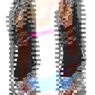 Pro Choice Definition Feminist Womens Rights My Choice  Women Flowy Tank