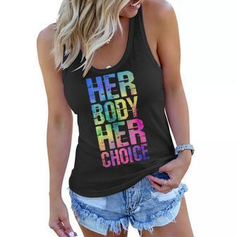 Pro Choice Her Body Her Choice Tie Dye Texas Womens Rights Women Flowy Tank - Seseable