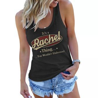 Rachel Shirt Personalized Name Gifts T Shirt Name Print T Shirts Shirts With Name Rachel Women Flowy Tank - Seseable