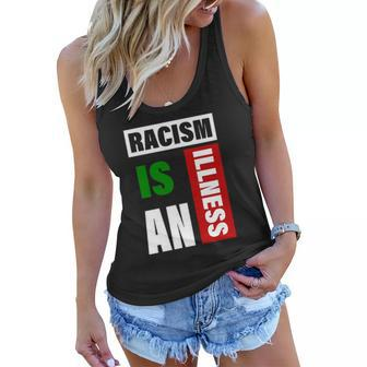 Racism Is An Illness Black Lives Matter Anti Racist Women Flowy Tank | Mazezy