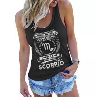 Scorpio Zodiac I Am A Scorpio I Never Said I Was Perfect Women Flowy Tank | Seseable UK