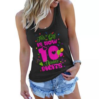 This Girl Is Now 10 Double Digits 10Th Birthday Gift Women Flowy Tank - Seseable