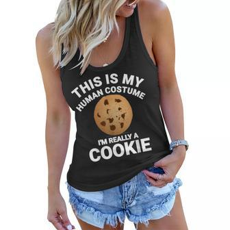 This Is My Human Costume Im Really A Cookie Funny Halloween Women Flowy Tank - Seseable