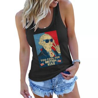 Too Cool For British Rule - George Washington 4Th Of July Women Flowy Tank | Mazezy