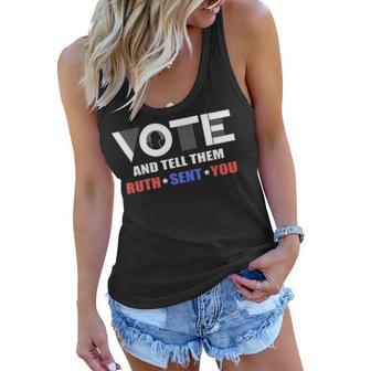 Vote Tell Them Ruth Sent You 32 Shirt Women Flowy Tank | Favorety UK