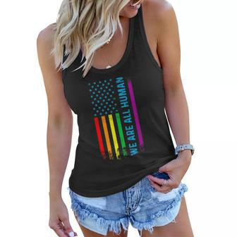 We Are All Human Lgbt Lgbtq Gay Pride Rainbow Flag Women Flowy Tank | Mazezy