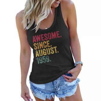Womens Awesome Since August 1959 63Rd Birthday Gift Vintage Retro Women Flowy Tank | Mazezy