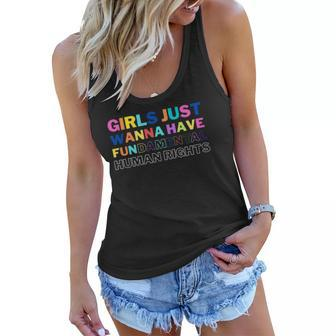 Womens Girls Just Want To Have Fundamental Human Rights Feminist Women Flowy Tank | Mazezy