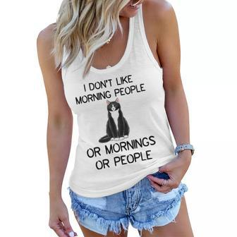 Cat I Dont Like Morning People Or Mornings Or People Women Flowy Tank | Mazezy
